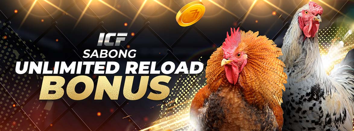 ICF Sabong Unlimited Reload Bonus