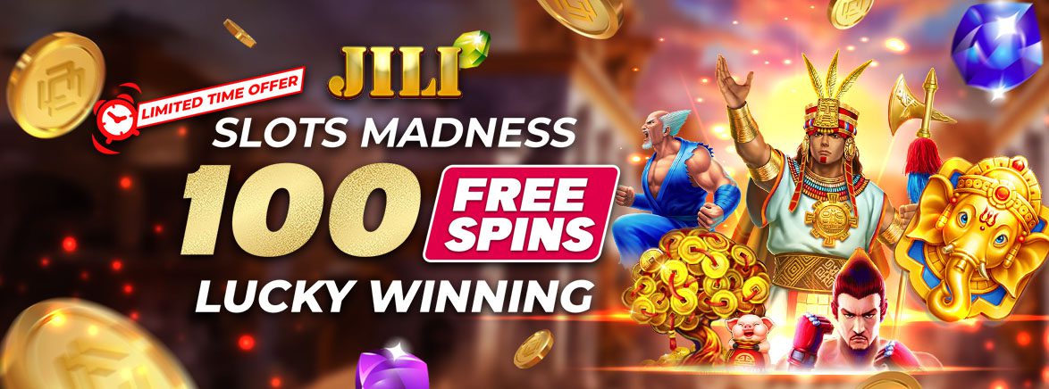 JILI Slots - 100 Free Spins