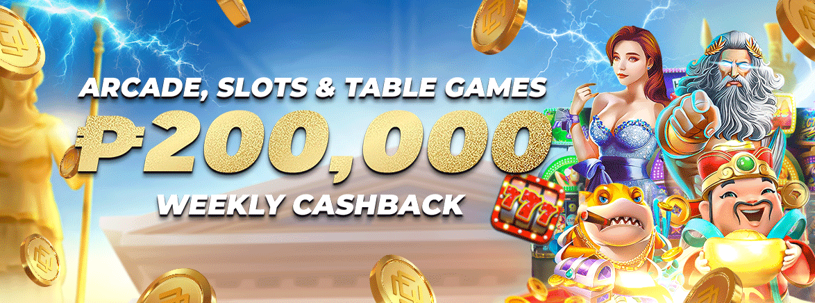 Arcade, Slots & Table Games ₱200,000 Weekly Cashback