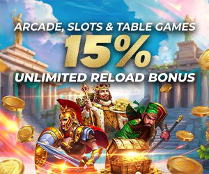 Arcade, Slots & Table Games 15% Unlimited Reload Bonus